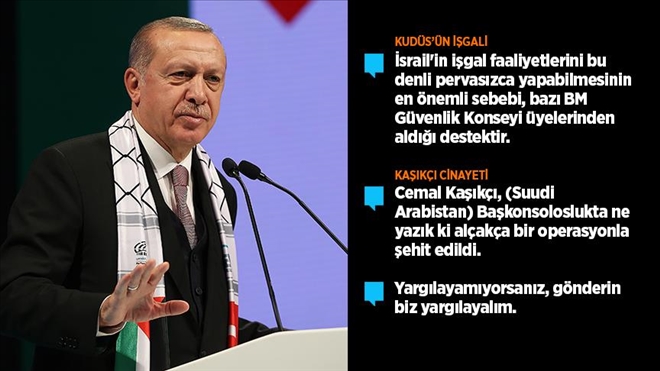 Cumhurbaşkanı Erdoğan: Kudüs´teki İslam mirasının izlerini silemeyeceksiniz