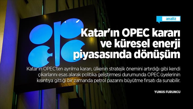 Katar´ın OPEC kararı ve küresel enerji piyasasında dönüşüm