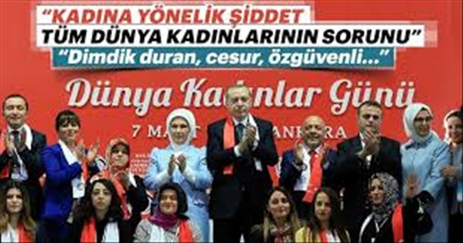 Erdoğan^dan Dünya 8 Mart Kadınlar Günü mesajı...