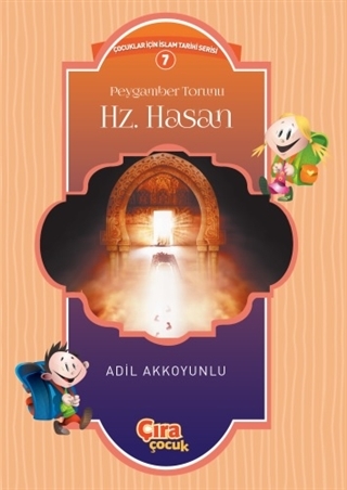 Çocuklara yönelik bir kitap: Peygamber Torunu Hz. Hasan