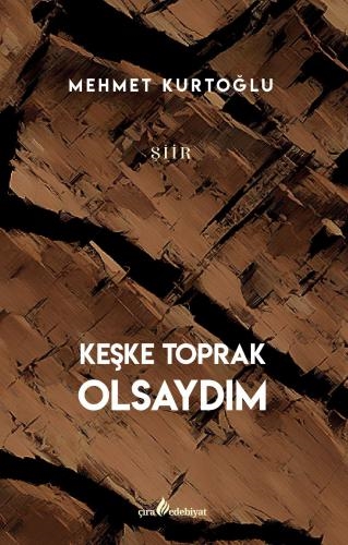 Topraktan Sofraya; Mehmet Kurtoğlu Şiiri