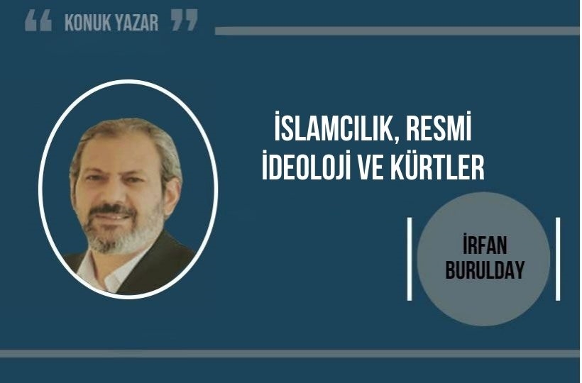 İslamcılık, Resmi İdeoloji ve Kürtler