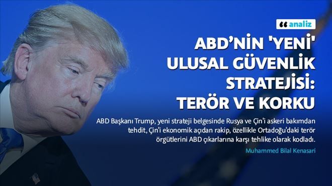 ABD´nin ´yeni´ Ulusal Güvenlik Stratejisi: Terör, ekonomi ve korku