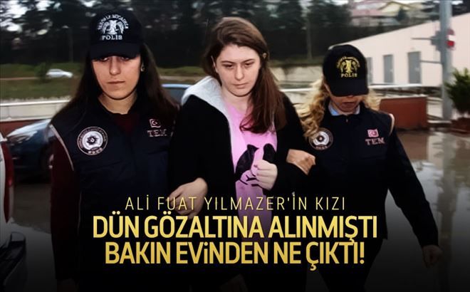 Ali Fuat Yılmazer´in avukat kızı İstanbul´a gönderildi