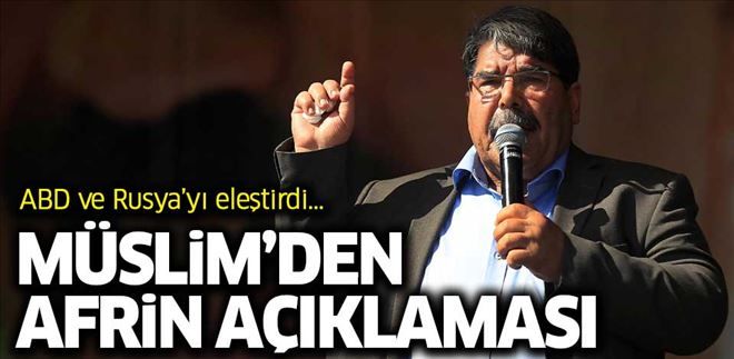 Salih Müslim´den Afrin açıklaması