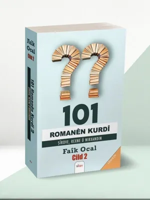 101 Kürtçe Roman Üzerine Genel Bir Değerlendirme