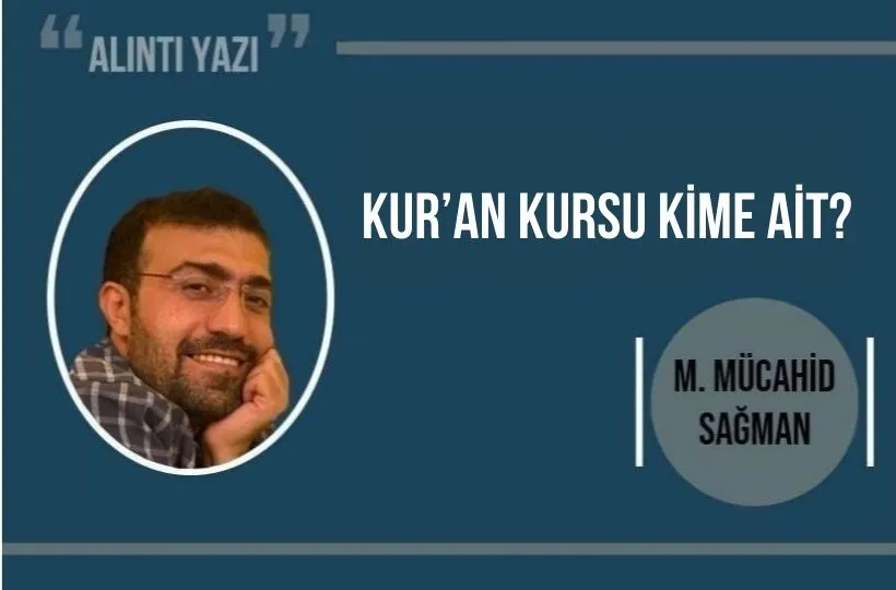  Kur’an Kursu Kime Ait?