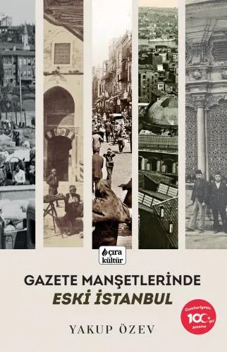  GAZETE MANŞETLERİNDE ESKİ İSTANBUL ADLI ESER ÇIKTI!